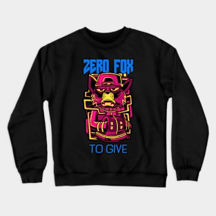 Zero Fox To Give Crewneck Sweatshirt